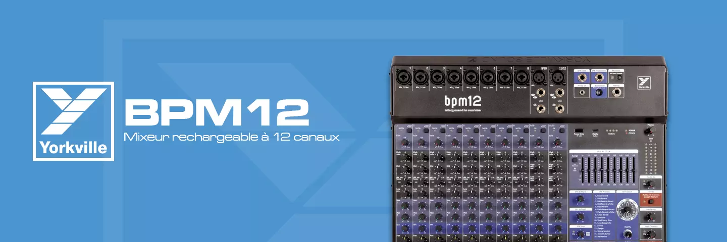 Voici le tout nouveau mixeur � 12 canaux aliment� par batterie de Yorkville Sound